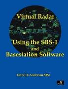 Virtual Radar - Using the SBS-1er and Basestation Software