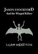 Jason Stockford and the Winged Killers