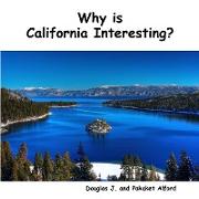 Why is California Interesting? Dreams of Gold