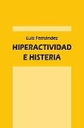 Hiperactividad e histeria