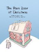 The Barn Door at Christmas