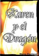 Karen y El Dragón