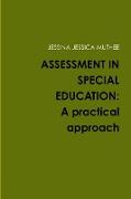 ASSESSMENT IN SPECIAL EDUCATION