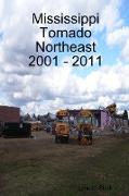 Mississippi Tornado Northeast 2001 - 2011