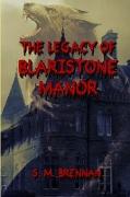 The Legacy of Blairstone Manor