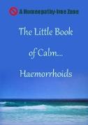 The Little Book of Calm... Haemorrhoids