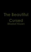 The Beautiful Cursed