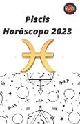 Piscis Horóscopo 2023