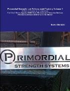 Primordial Strength Law Enforcement Training Volume 1