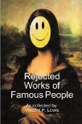 Rejected Works of Famous People