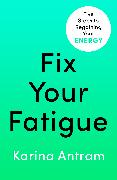 Fix Your Fatigue