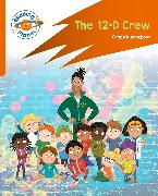 Reading Planet: Rocket Phonics – Target Practice - The 12-D Crew - Orange