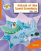 Reading Planet: Rocket Phonics – Target Practice - Attack of the Scent Scientists - Orange