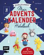 Mein Adventskalender-Häkelbuch: Helden der Kindheit – Merry X-Mas