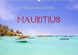 Trauminseln der Welt - Mauritius (Wandkalender 2023 DIN A2 quer)