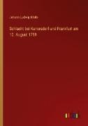 Schlacht bei Kunersdorf und Frankfurt am 12. August 1759