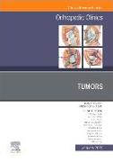 Tumors, An Issue of Orthopedic Clinics