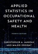 Applied Statistics in Occupational Safety and Health