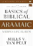 Basics of Biblical Aramaic Video Lectures