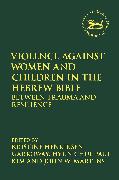 Violence against Women and Children in the Hebrew Bible