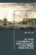 The Naval Government of Newfoundland in the French Wars