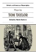 Plays by Tom Taylor