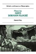 Plays by James Robinson Planche