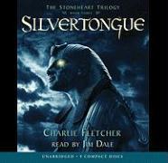 Stoneheart #3: Silvertongue - Audio Library Edition