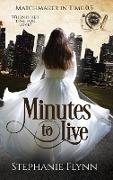 Minutes to Live
