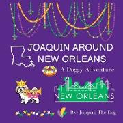 Joaquin Around New Orleans