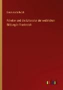 Fénelon und die Litteratur der weiblichen Bildung in Frankreich