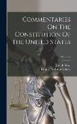 Commentaries On The Constitution Of The United States, Volume 2