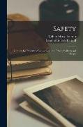 Safety, Methods for Preventing Occupational and Other Accidents and Disease