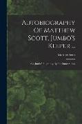 Autobiography Of Matthew Scott, Jumbo's Keeper ...: Also Jumbo's Biography, By The Same Author