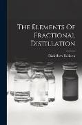 The Elements Of Fractional Distillation