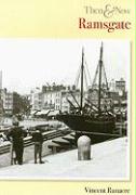 Ramsgate Then & Now