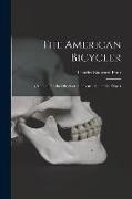 The American Bicycler: A Manual for the Observer, the Learner, and the Expert