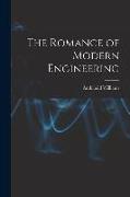 The Romance of Modern Engineering