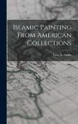 Islamic Painting From American Collections