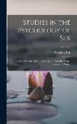 Studies in the Psychology of Sex: Analysis of the Sexual Impulse, Love and Pain, The Sexual Impulse in Women, Volume 3