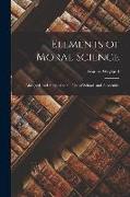 Elements of Moral Science: Abridged, and Adapted to the Use of Schools and Academies