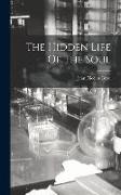 The Hidden Life Of The Soul