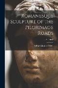 Romanesque Sculpture of the Pilgrimage Roads, Volume 8