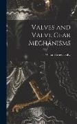 Valves and Valve Gear Mechanisms