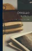 Othello: An Historical and Comparative Study