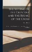 The Setting of the Crescent and the Rising of the Cross, or Kamil Abdul Messiah, a Syrian Convert From Islam to Christianity