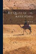 My Quest of the Arab Horse