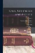 Ezra, Nehemiah and Esther: Introduction, Volume 15