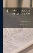 The Mythology of all Races, Volume 7