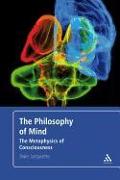 Philosophy of Mind: The Metaphysics of Consciousness